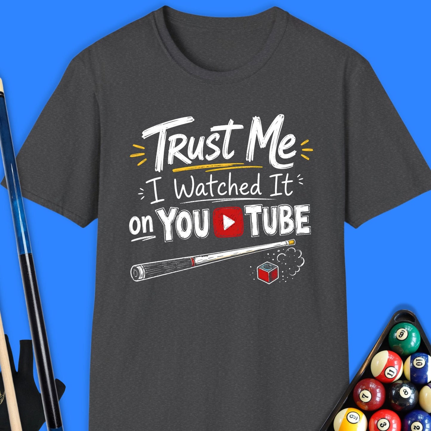 Trust Me, I Watched It Pool T-Shirt