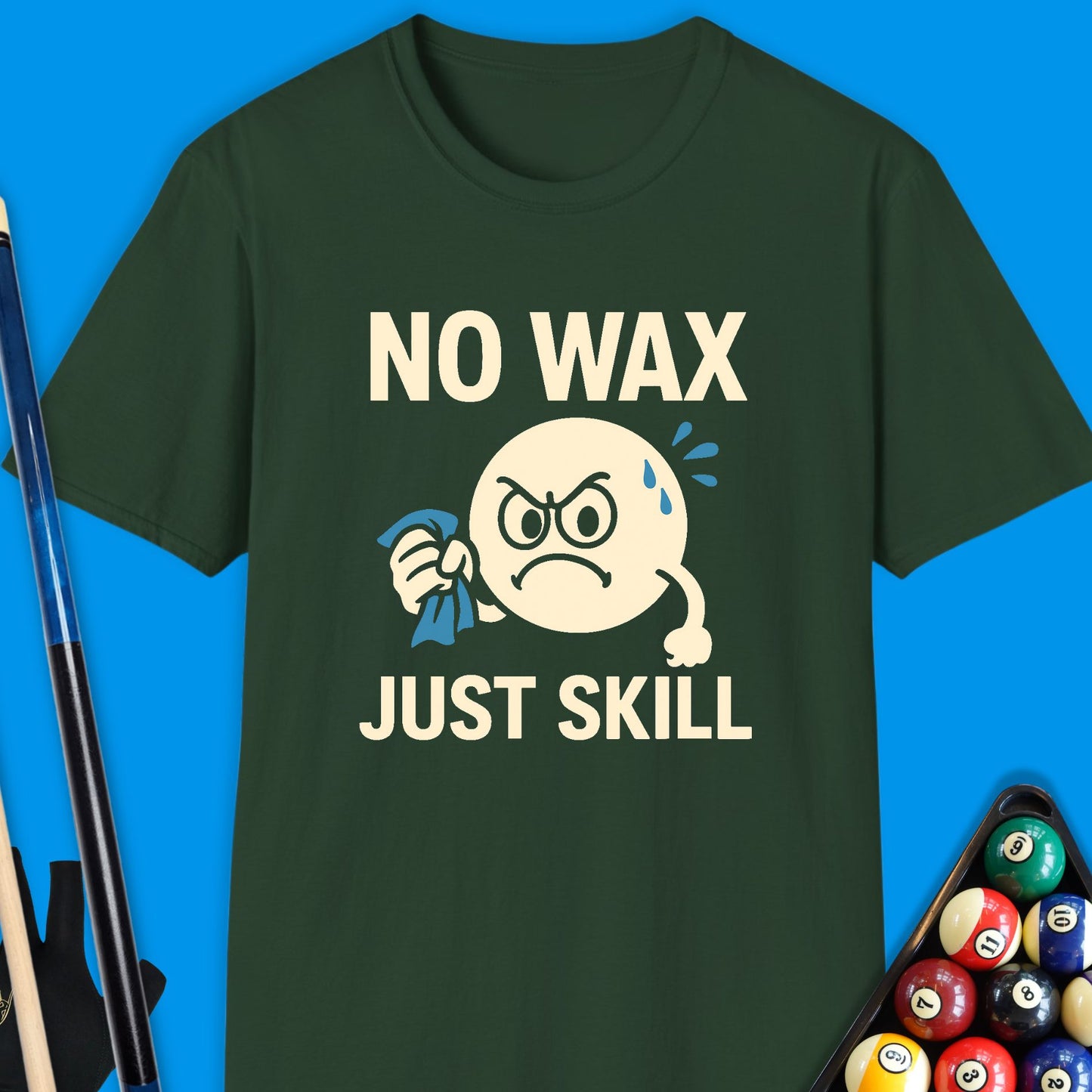 No Wax Just Skill Pool T-Shirt