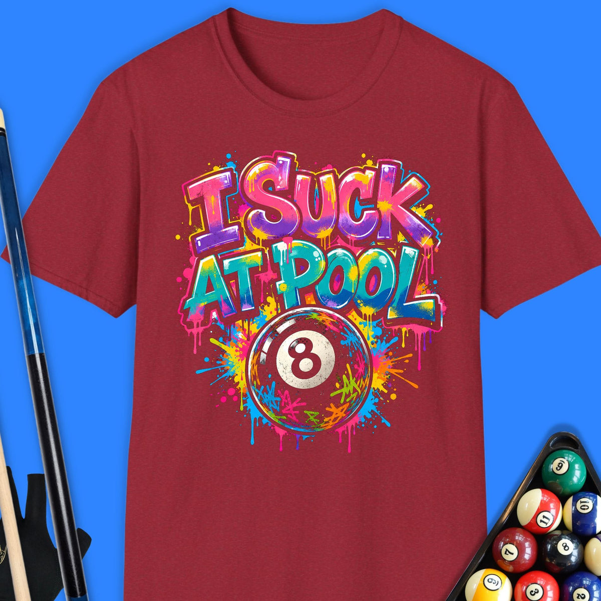I Suck At Pool T-Shirt
