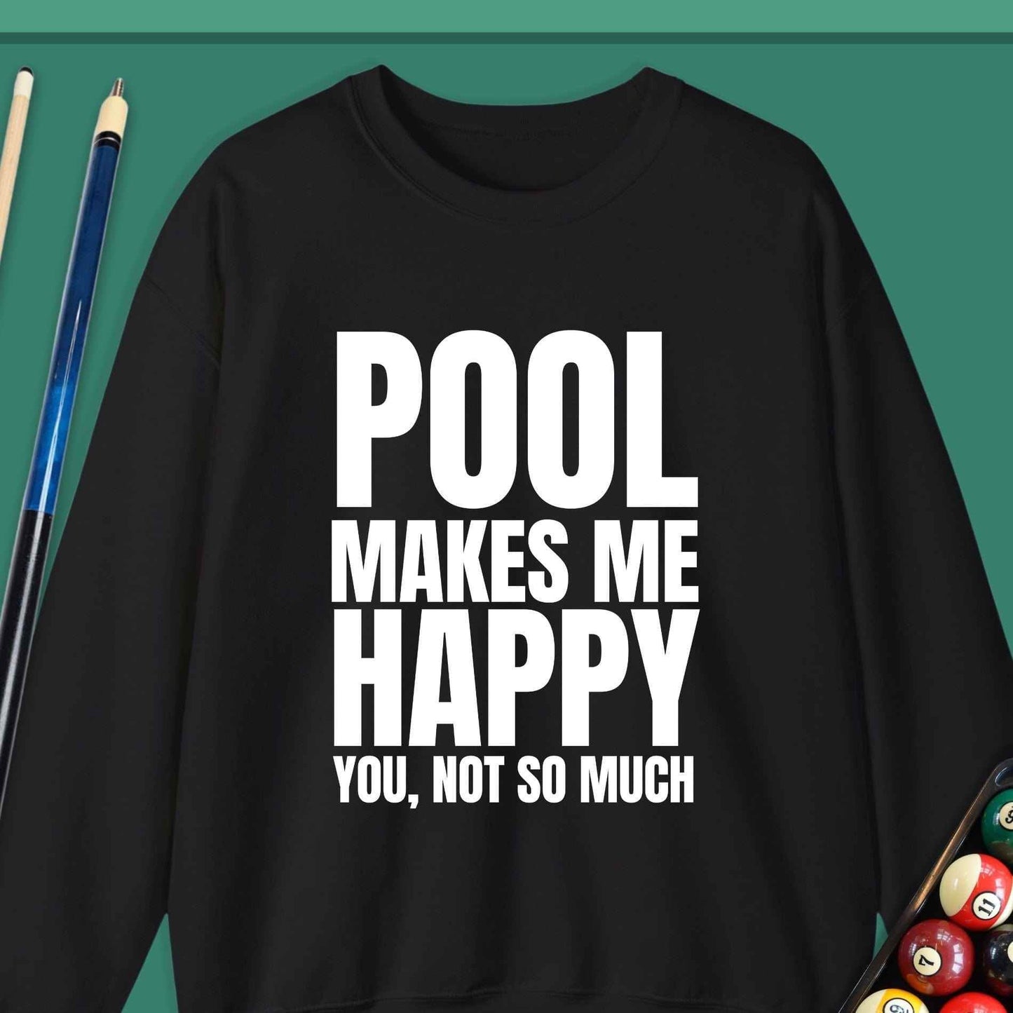 Pool Makes Me Happy Sweatshirt - Rack & Roll