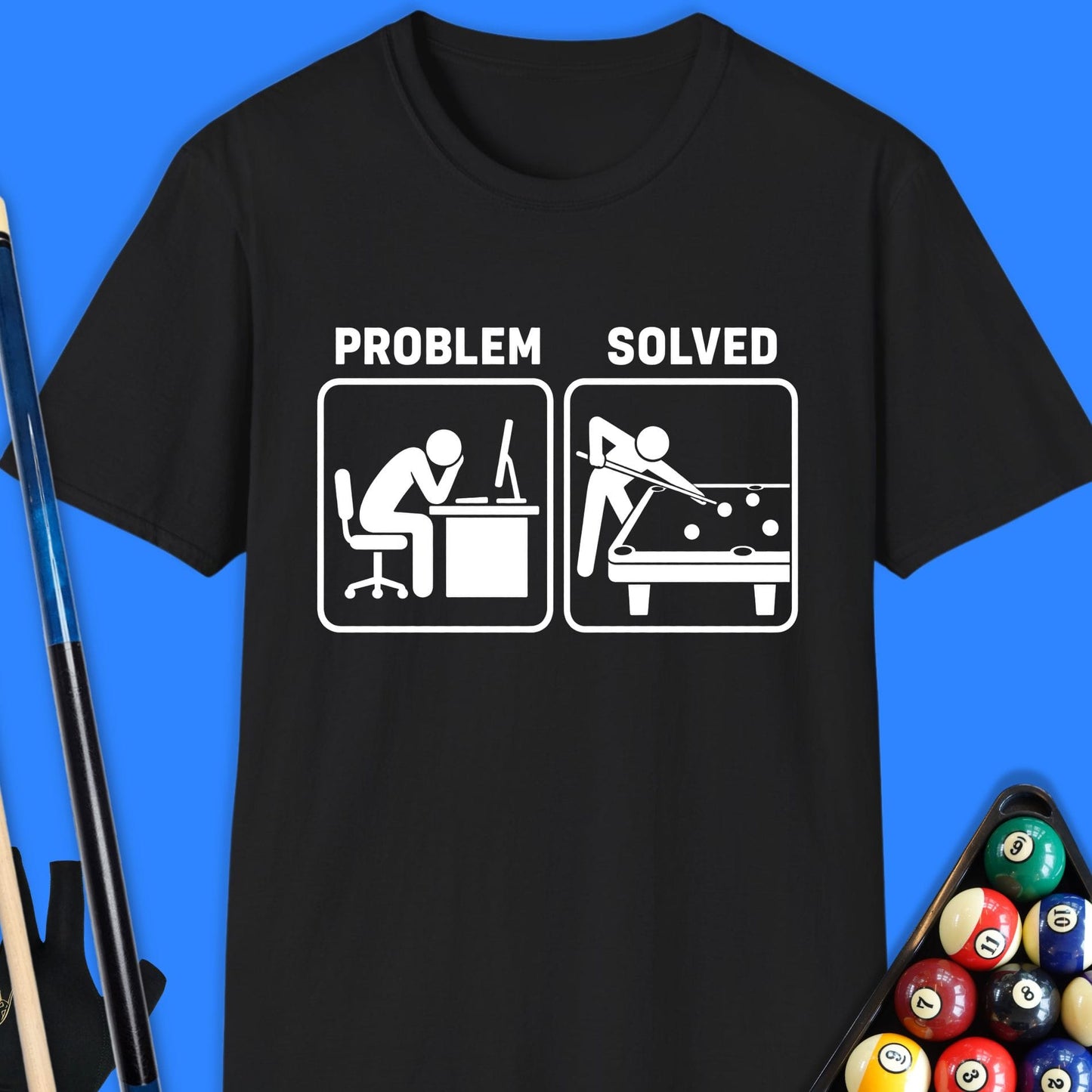 Problem Solved Pool T-Shirt