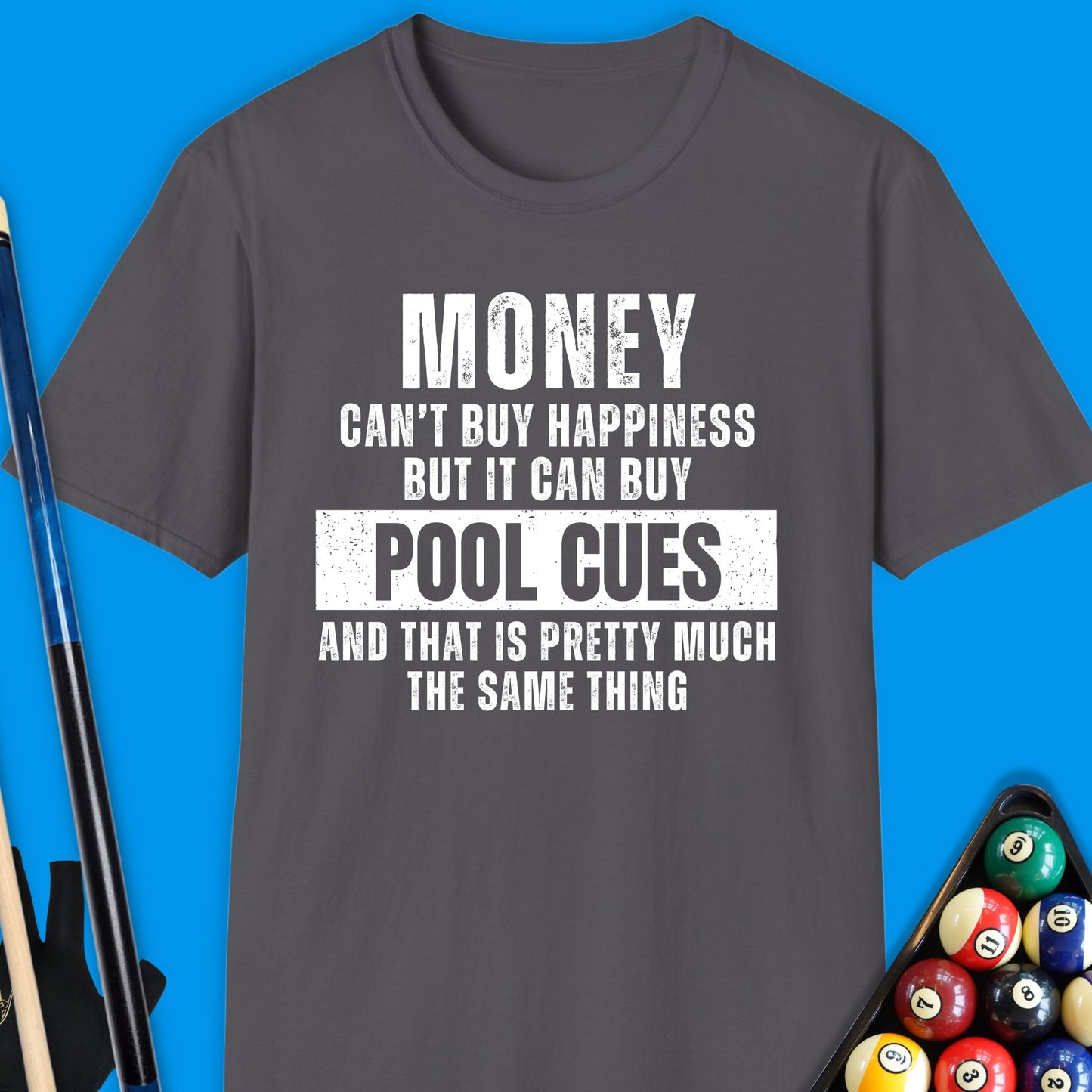 Money Can't Buy Happiness Pool T-Shirt