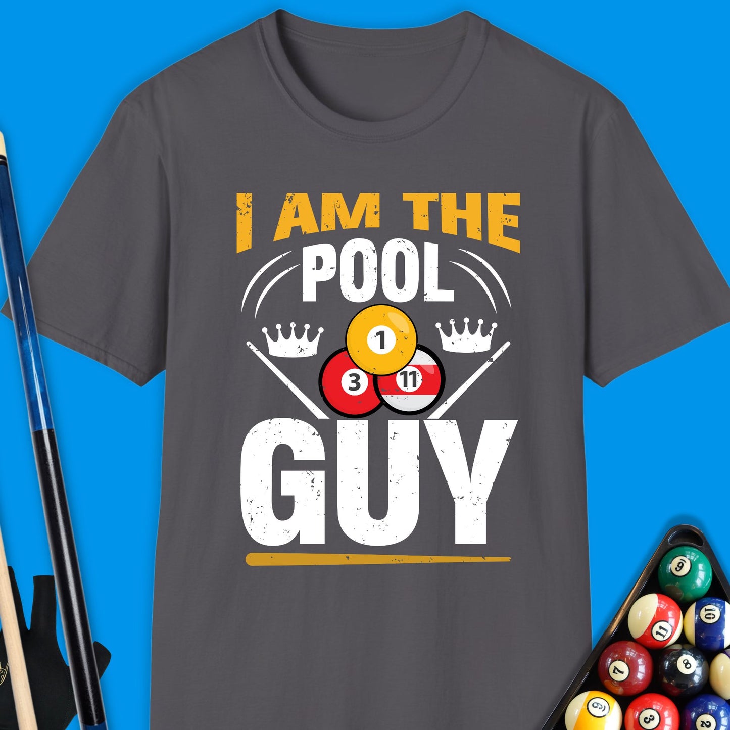 I Am The Pool Guy T-Shirt