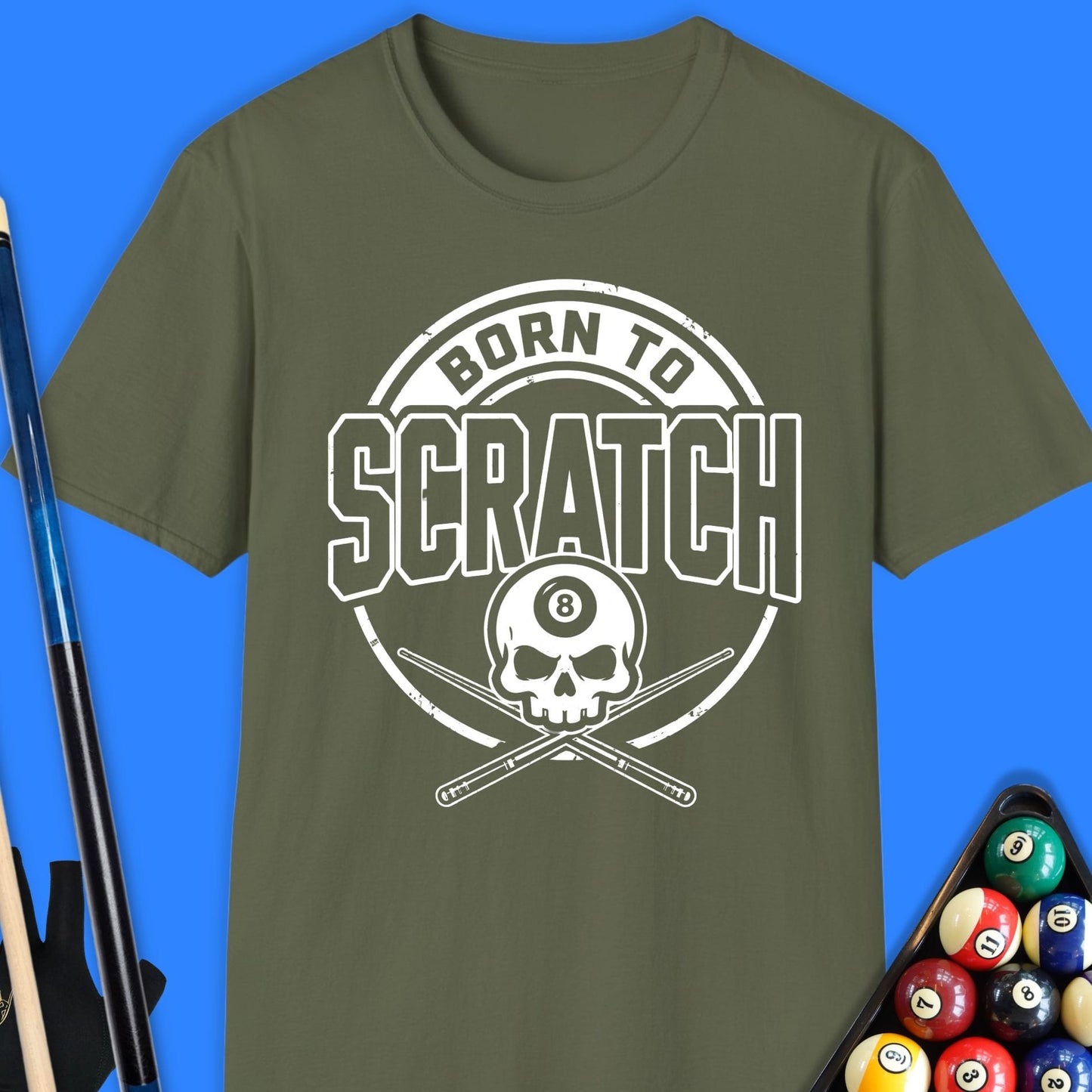 Born To Scratch Pool T-Shirt