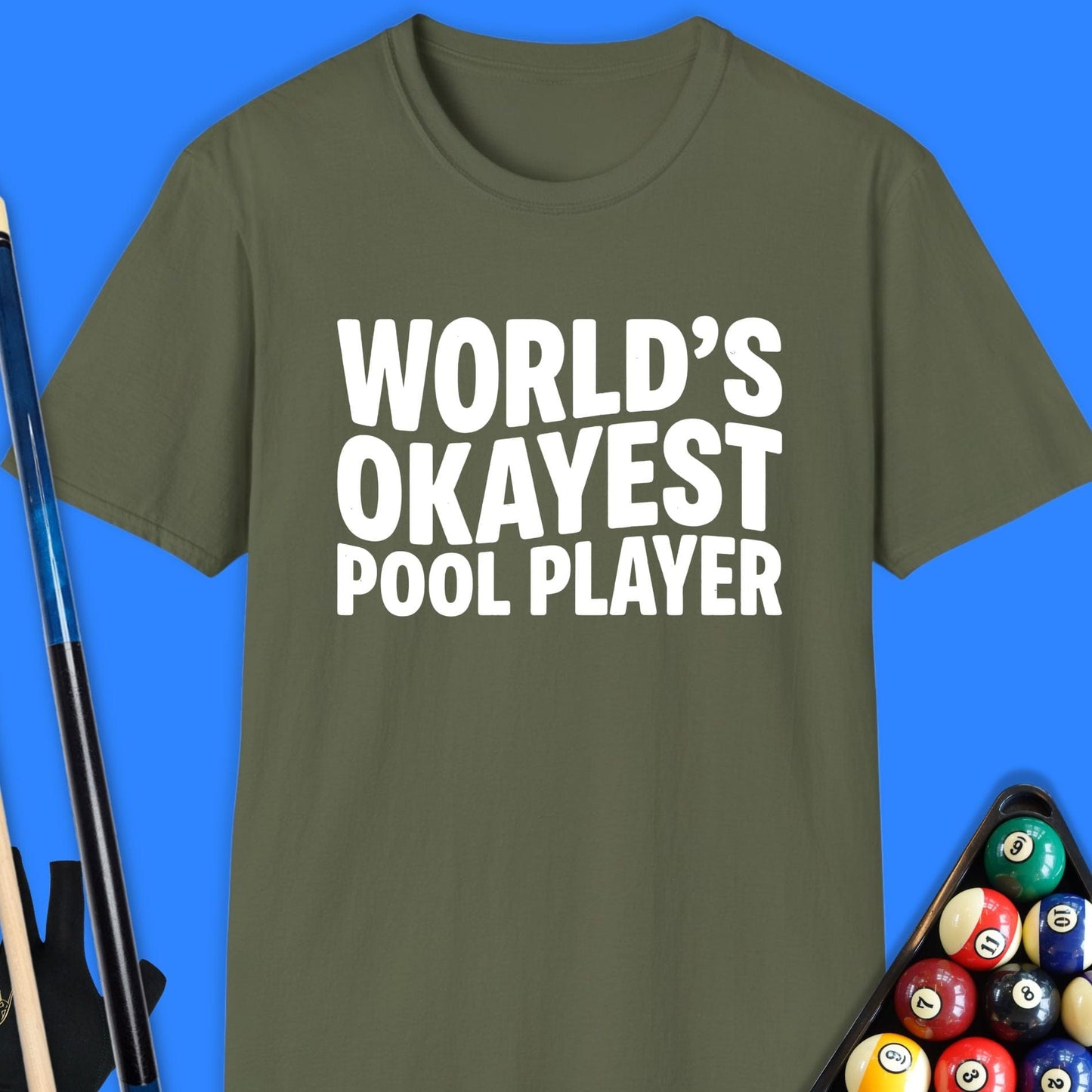 World's Okayest Pool Player T-Shirt