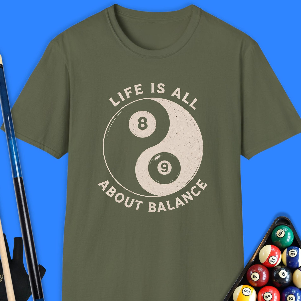 Life Is All About Pool T-Shirt