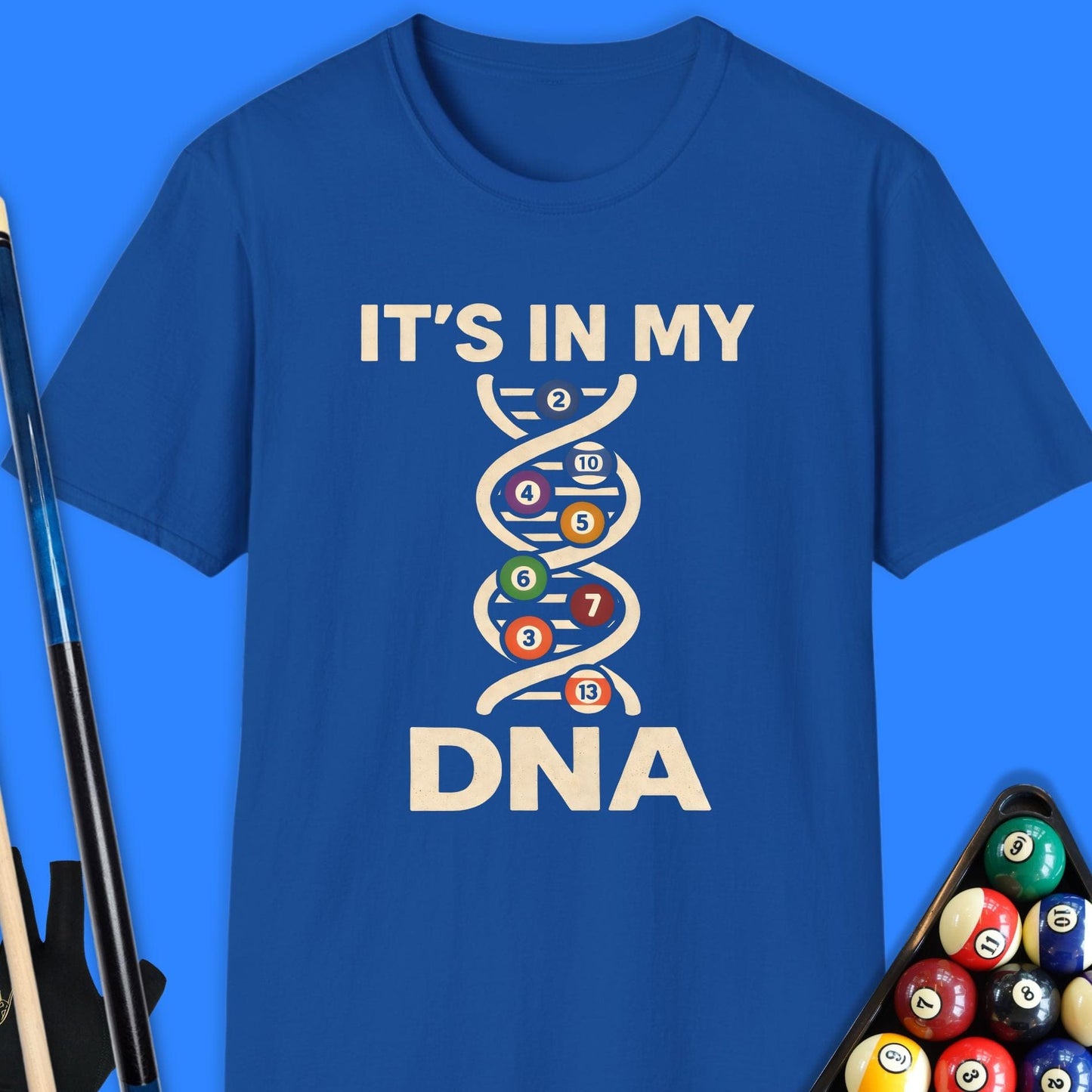 It's In My DNA Pool T-Shirt