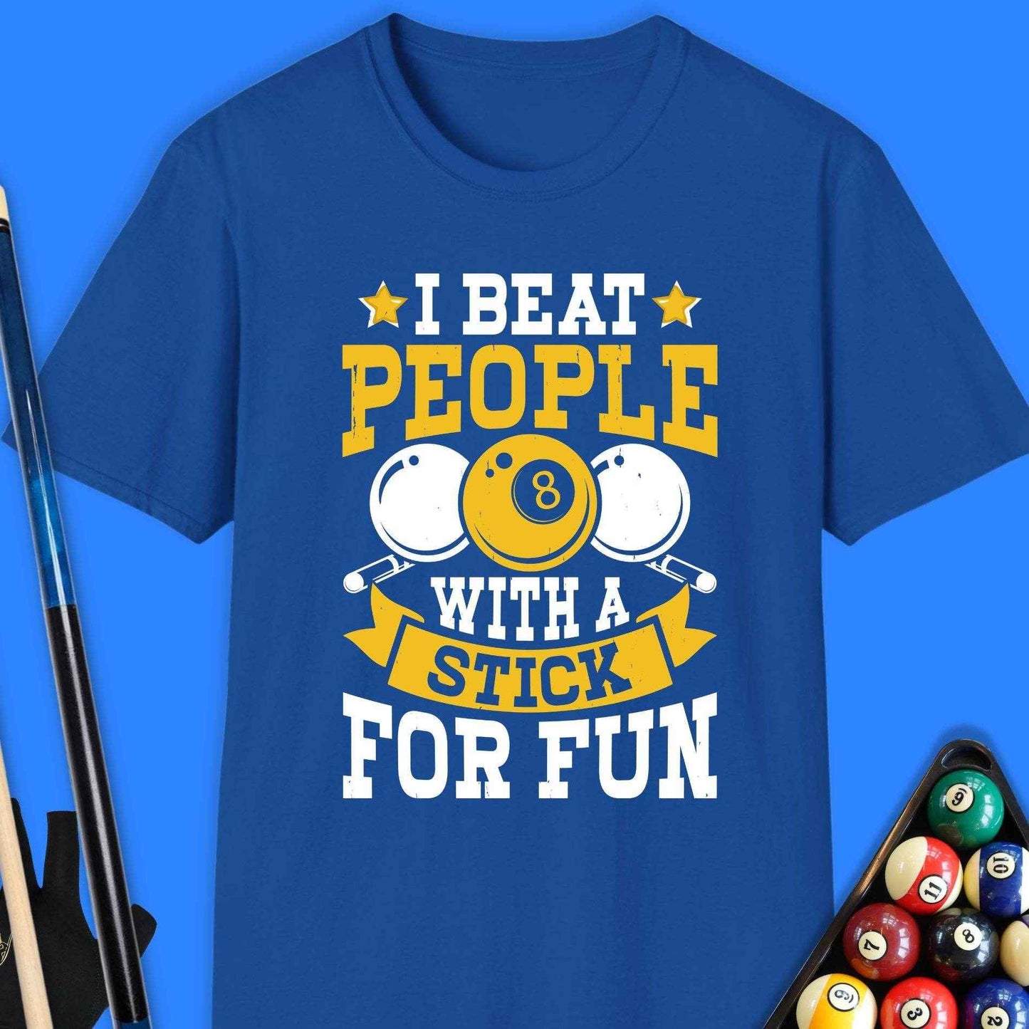 I Beat People With A Stick Pool T-Shirt - Rack & Roll