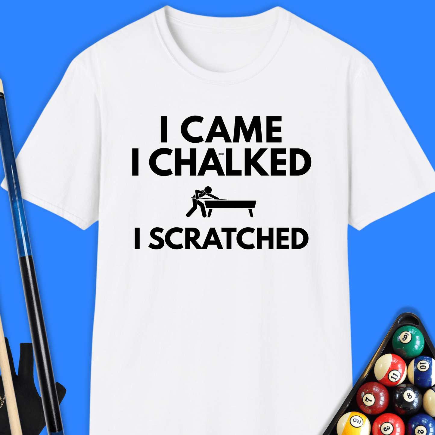 I Came I Chalked Pool T-Shirt