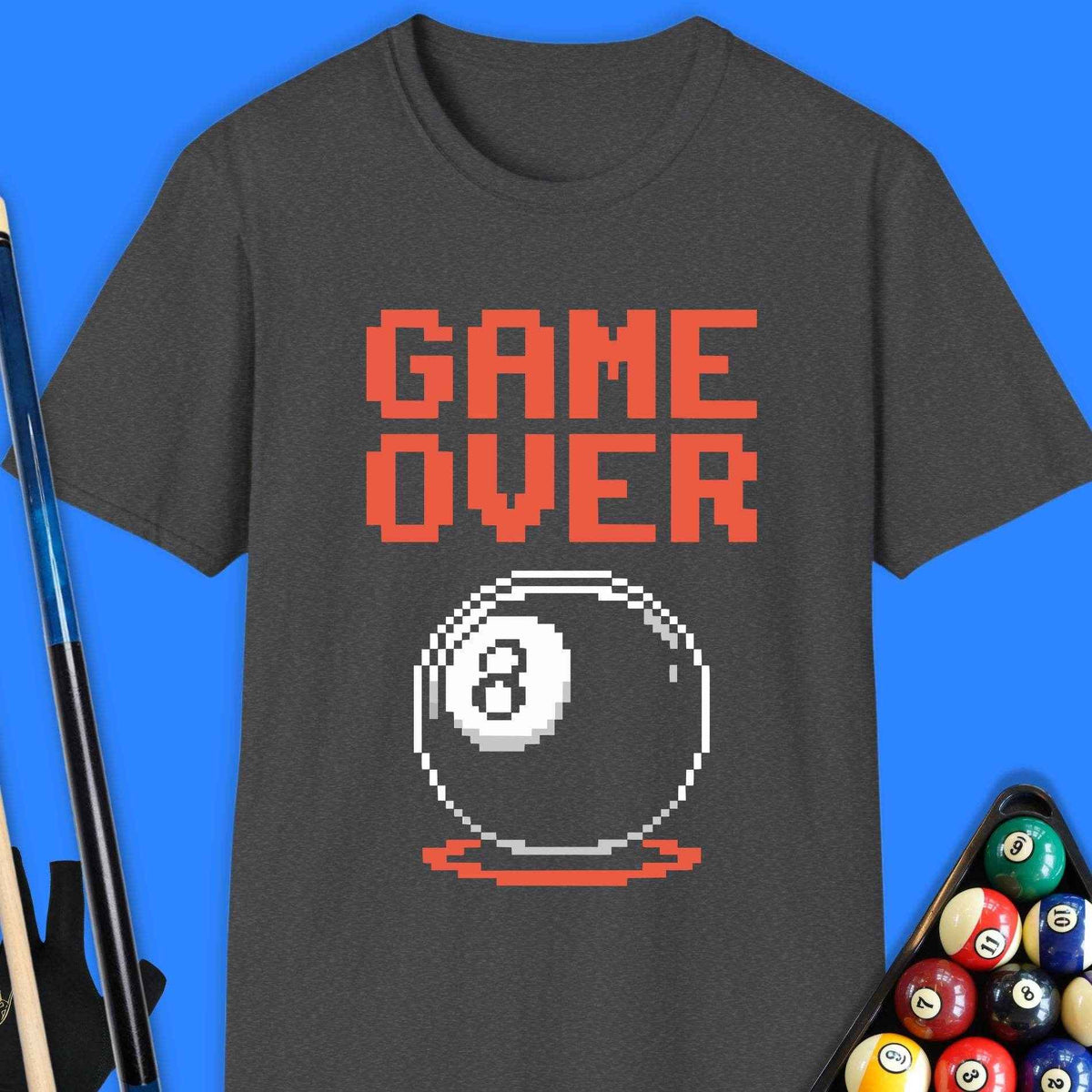 Game Over Pool T-Shirt - Rack & Roll 