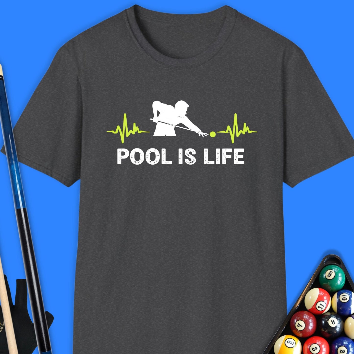 Pool Is Life T-Shirt