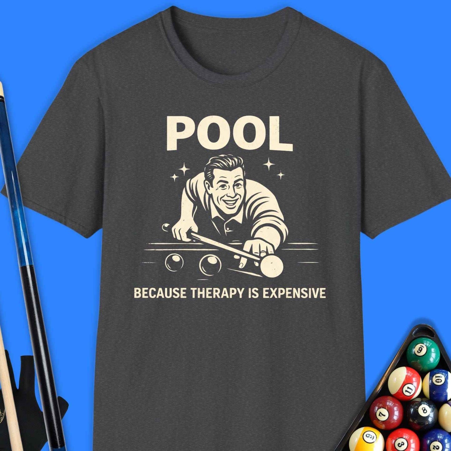Pool Because Therapy Is Expensive T-Shirt