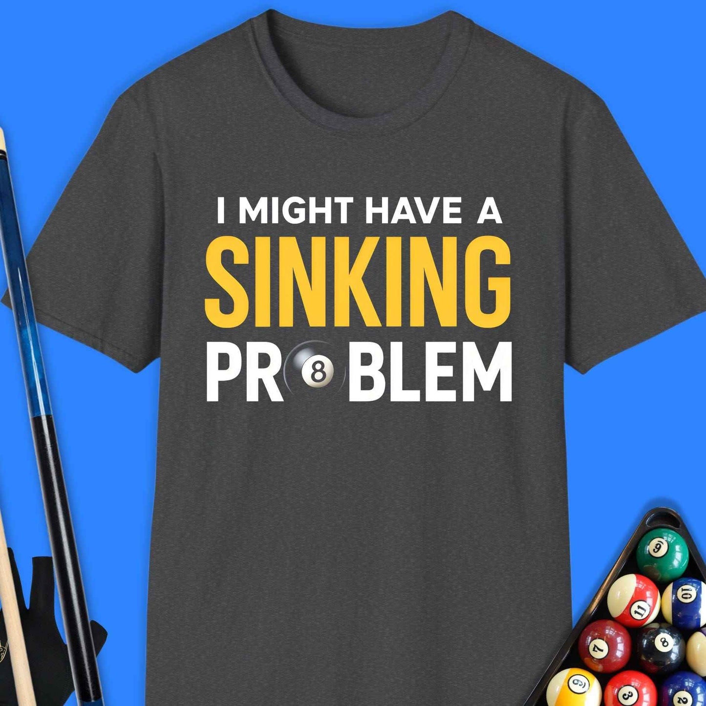 Sinking Problem Pool T-Shirt