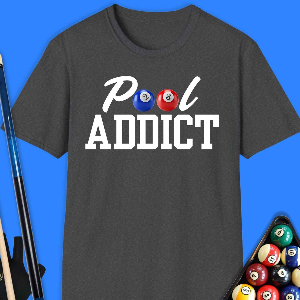 Pool Addict T-Shirt - Rack & Roll 
