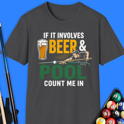 If It Involves Beer Pool T-Shirt