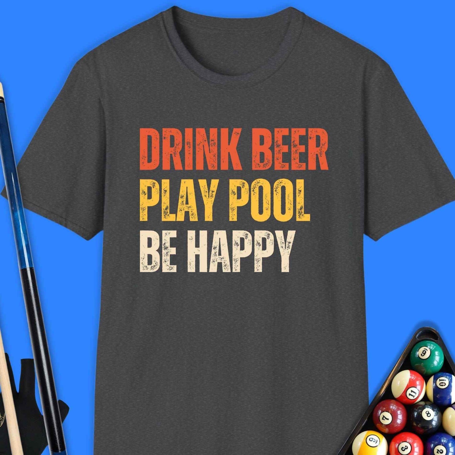 Drink Beer Play Pool T-Shirt - Rack & Roll 