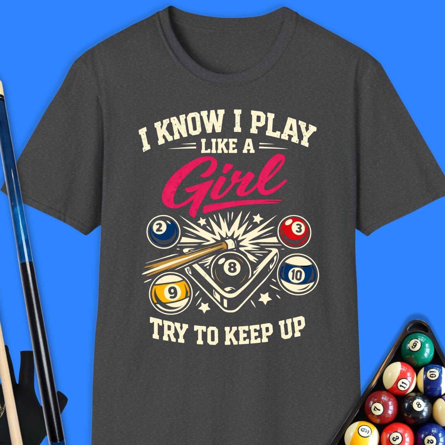 Play Like A Girl Pool T-Shirt