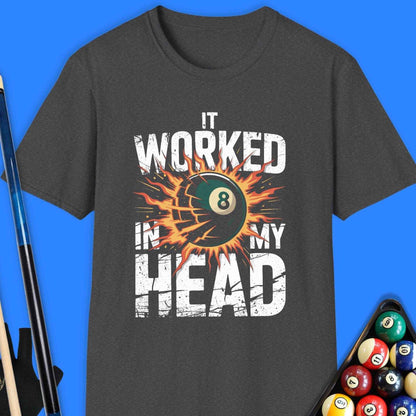It Worked In My Head Pool T-Shirt - Rack & Roll 