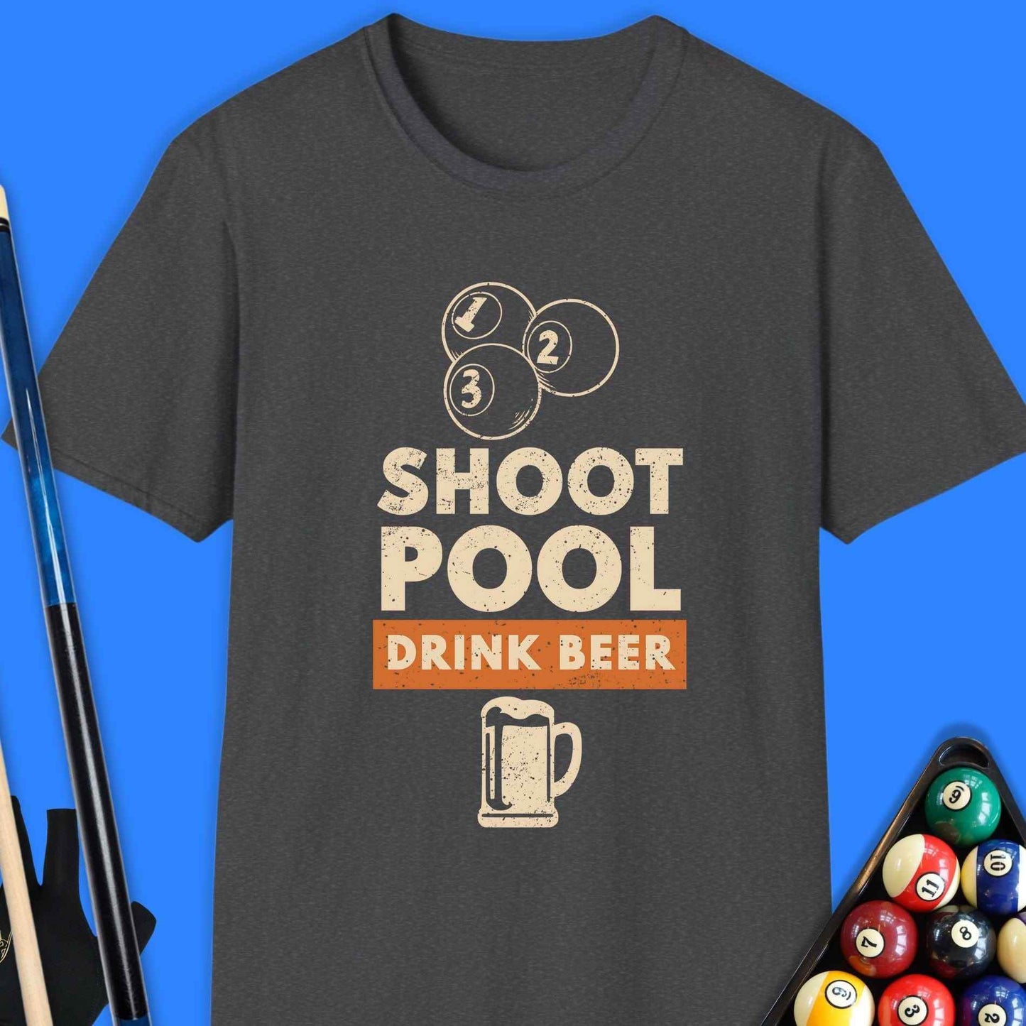 Shoot Pool Drink Beer T-Shirt - Rack & Roll 