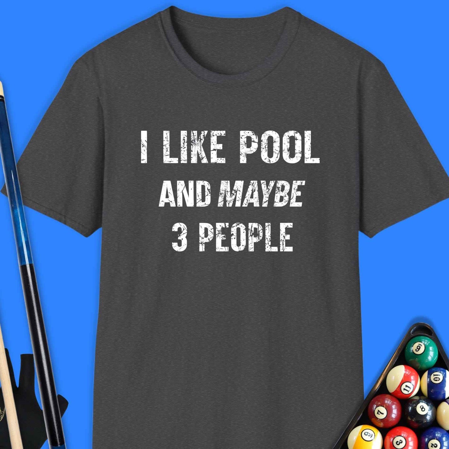 I Like Pool T-Shirt