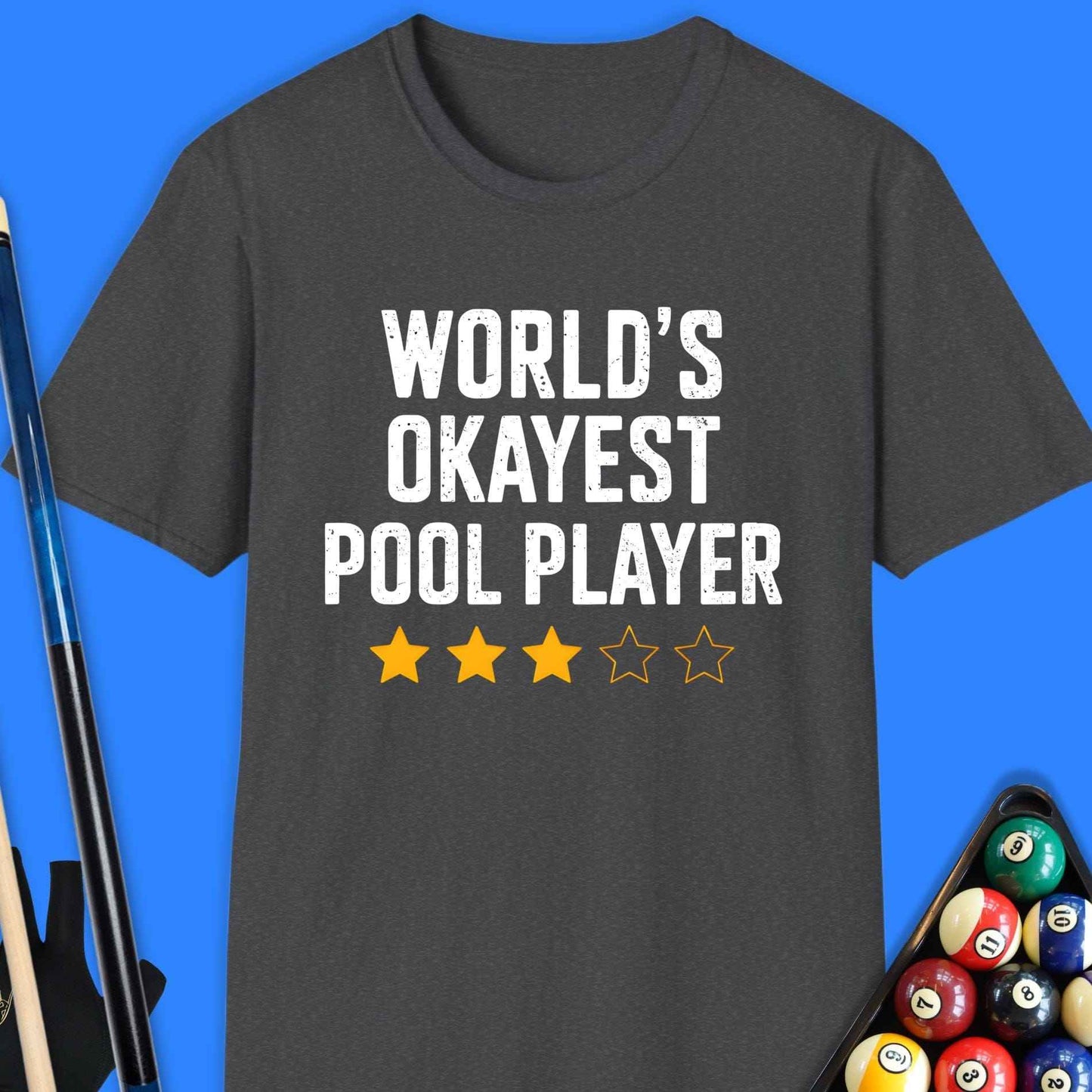 World's Okayest Pool Player T-Shirt
