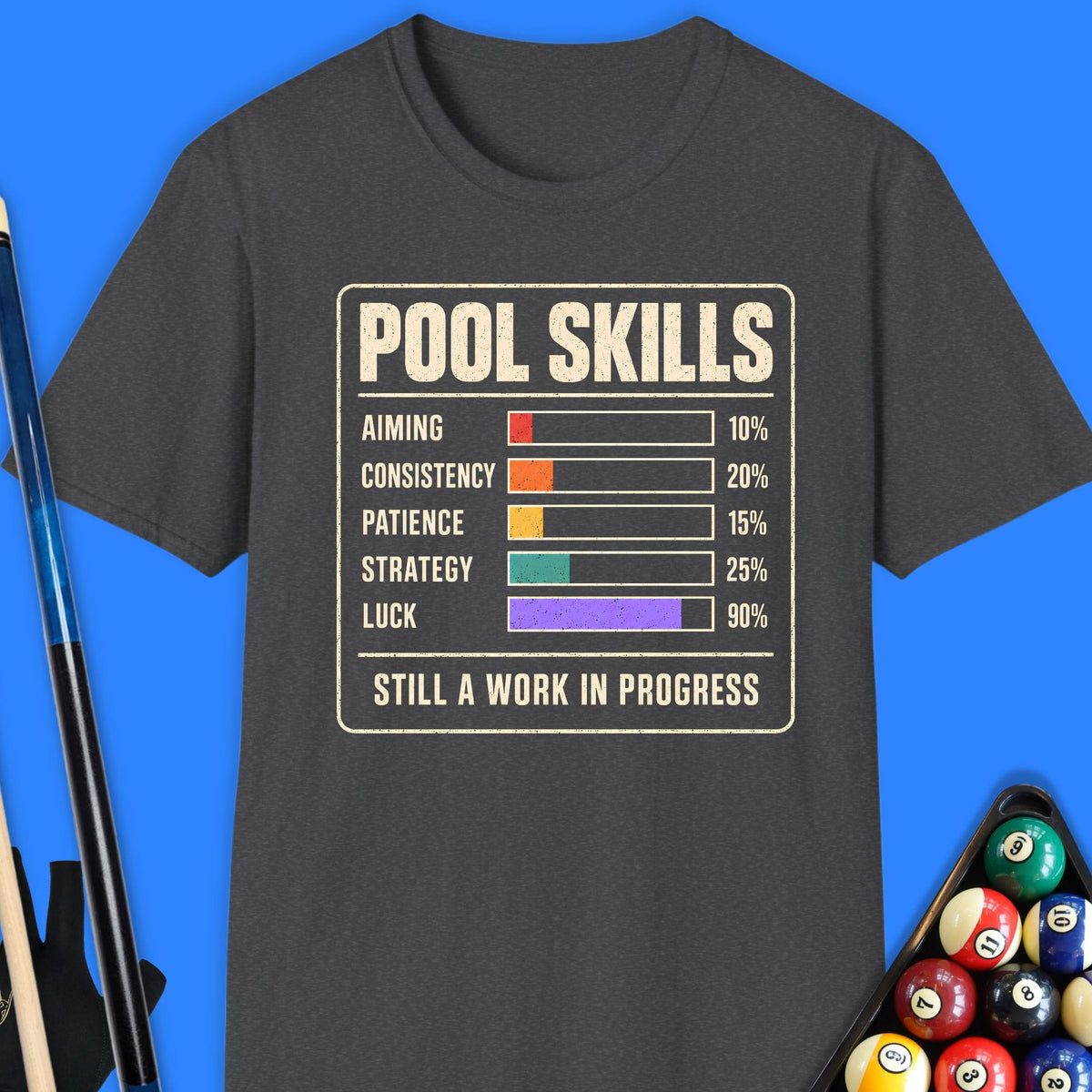 Pool Skills T-Shirt