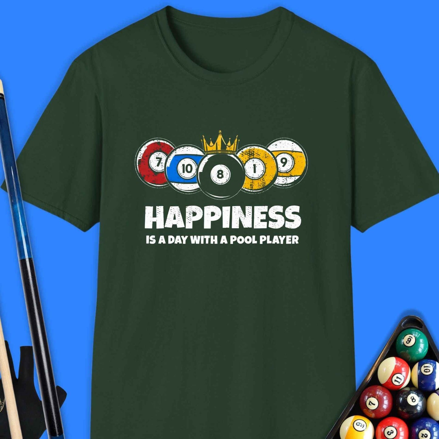 Happiness Is a Day With a Pool Player T-Shirt