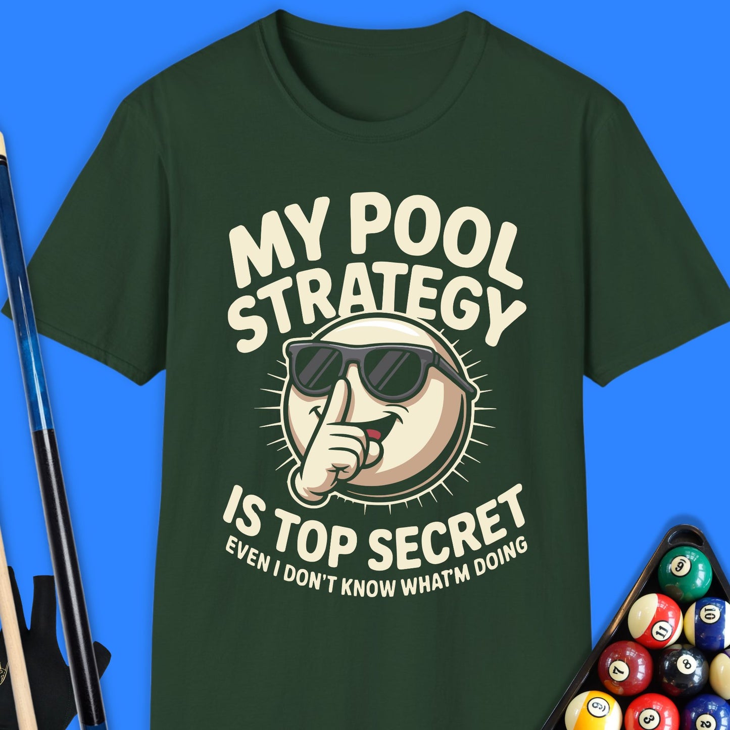 My Pool Strategy T-Shirt
