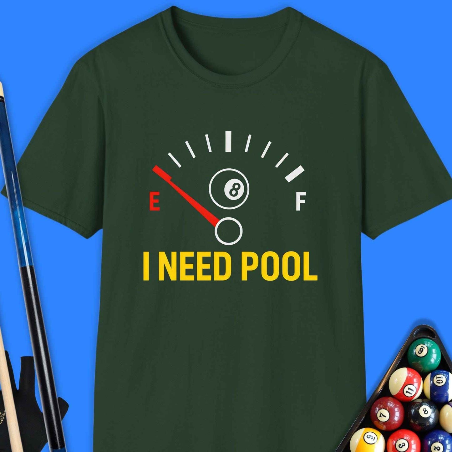 I Need Pool T-Shirt