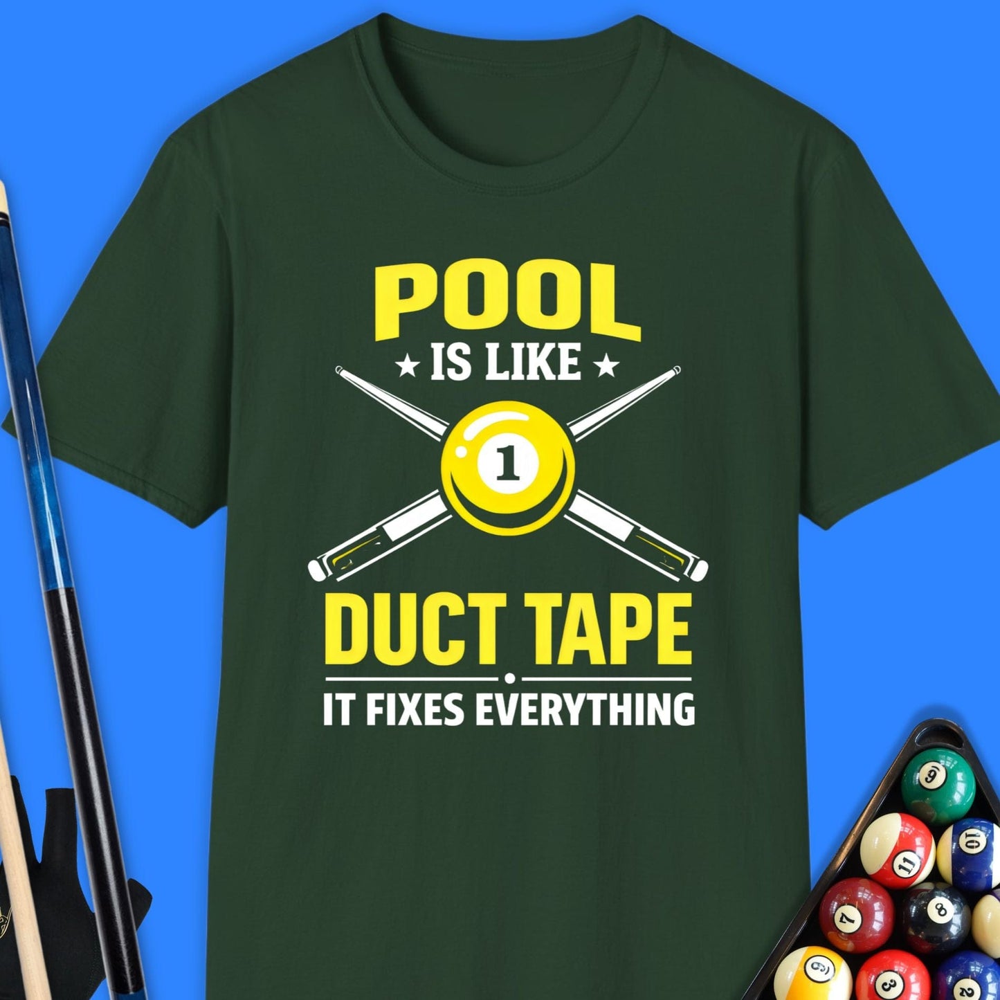 Pool Is Like Duct Tape T-Shirt