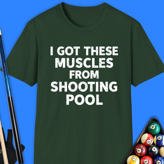 Got These Muscles Pool T-Shirt