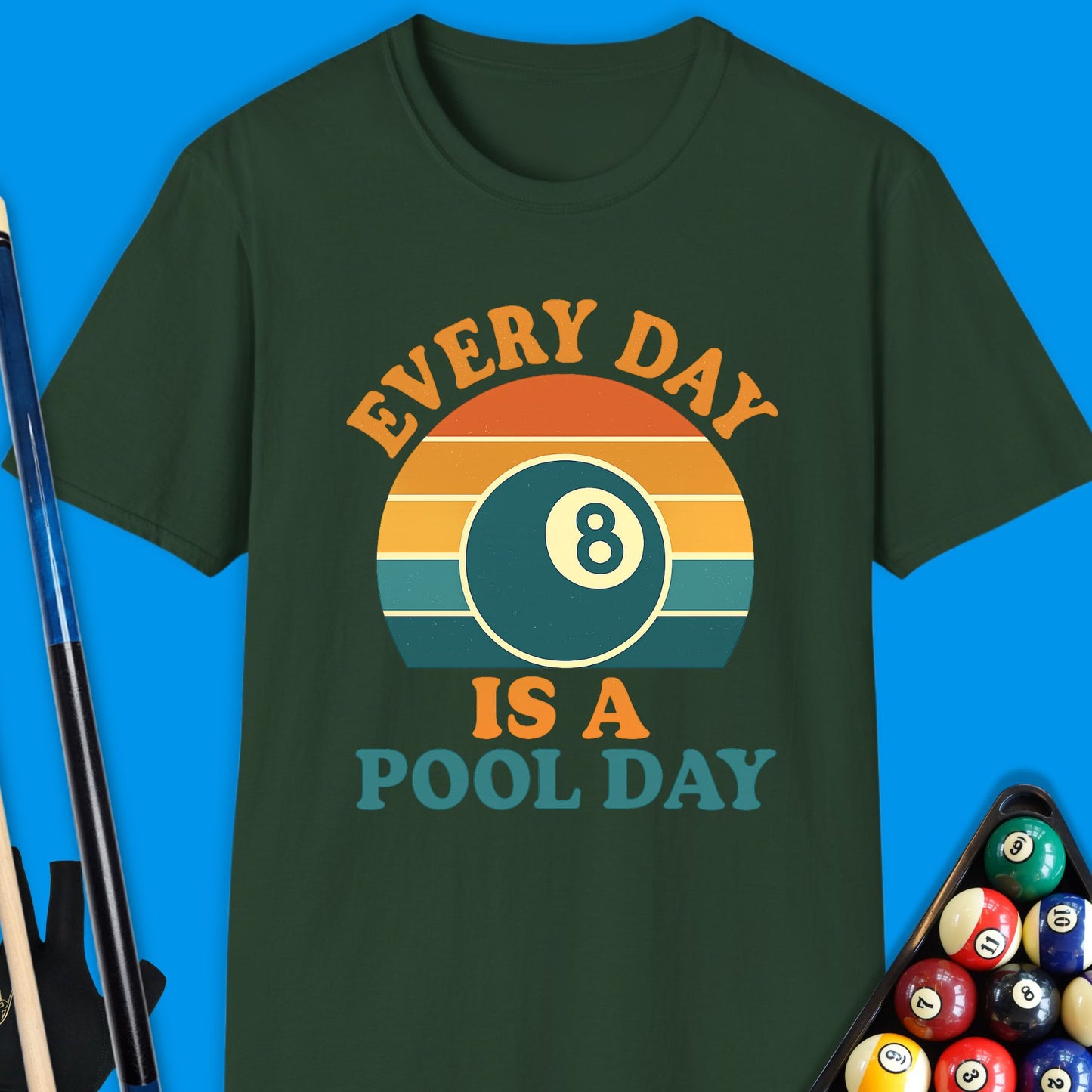Every Day Is A Pool Day T-Shirt