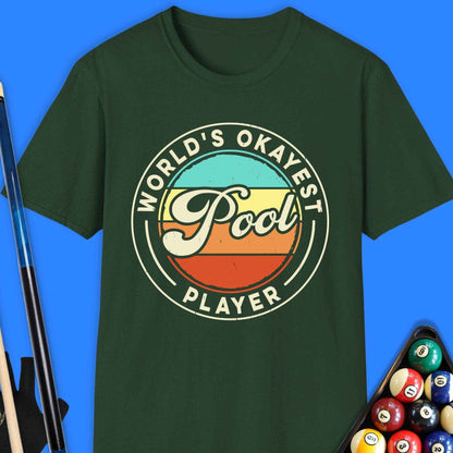 World's Okayest Pool Player T-Shirt - Rack & Roll 