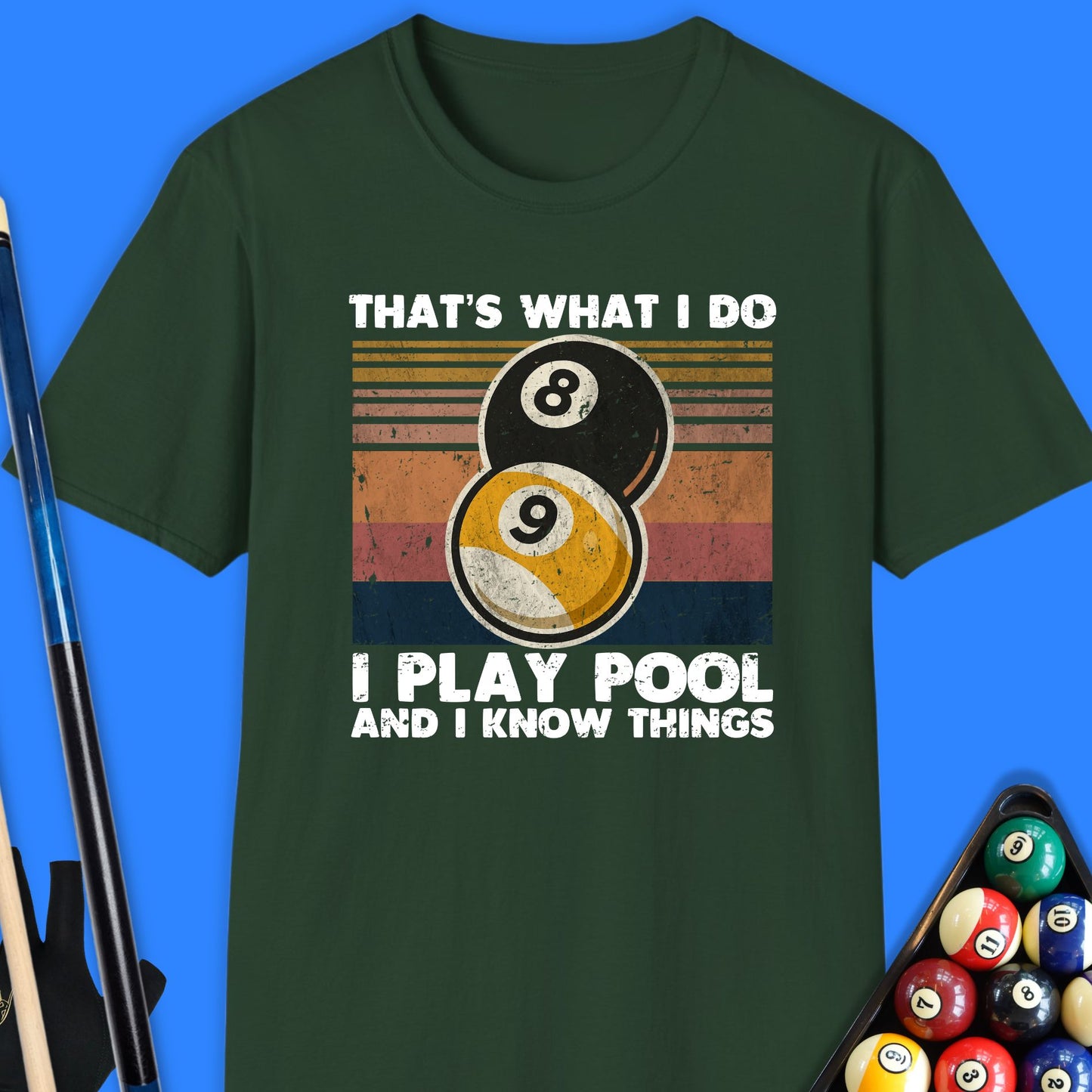 That's What I Do Pool T-Shirt