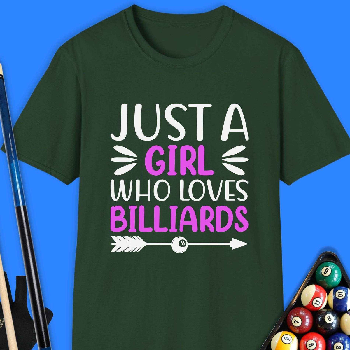 Just A Girl Who Loves Billiards T-Shirt - Rack & Roll 