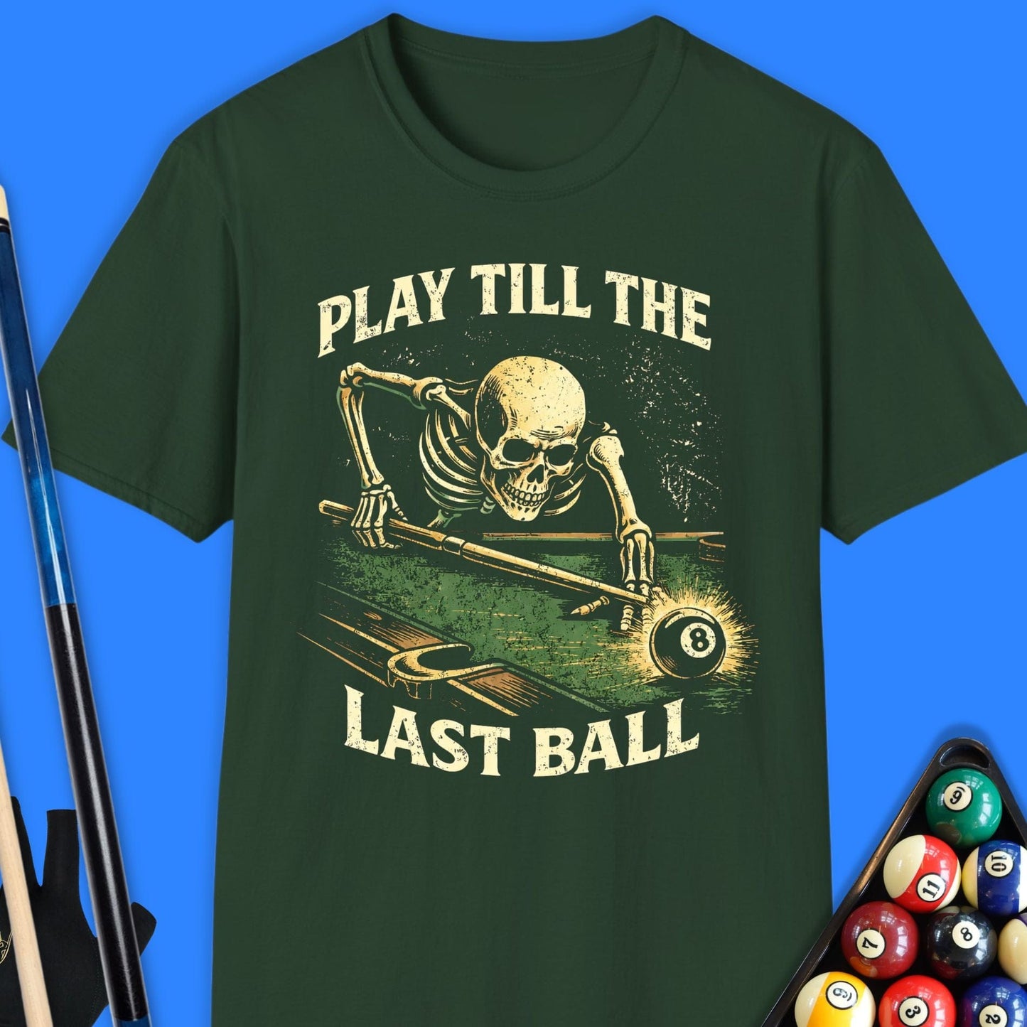 Play Last Pool T-Shirt