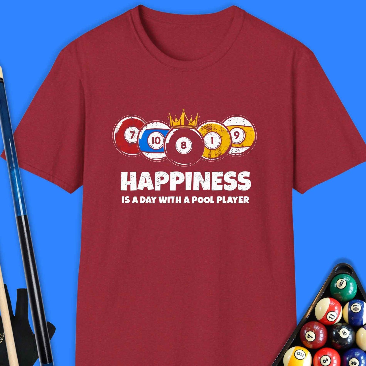 Happiness Is a Day With a Pool Player T-Shirt