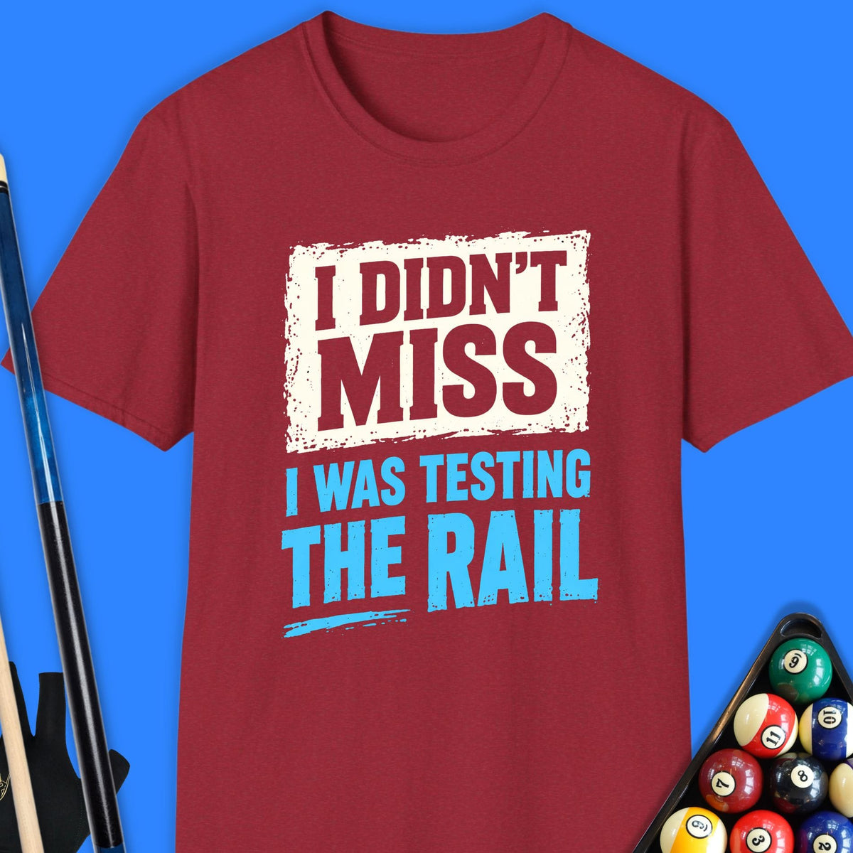 I Didn't Miss Pool T-Shirt