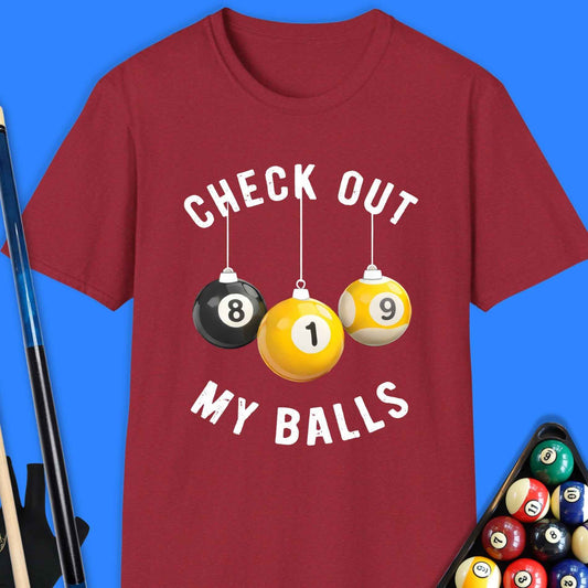 Check Out My Pool Ball T-Shirt