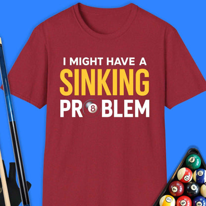 Sinking Problem Pool T-Shirt