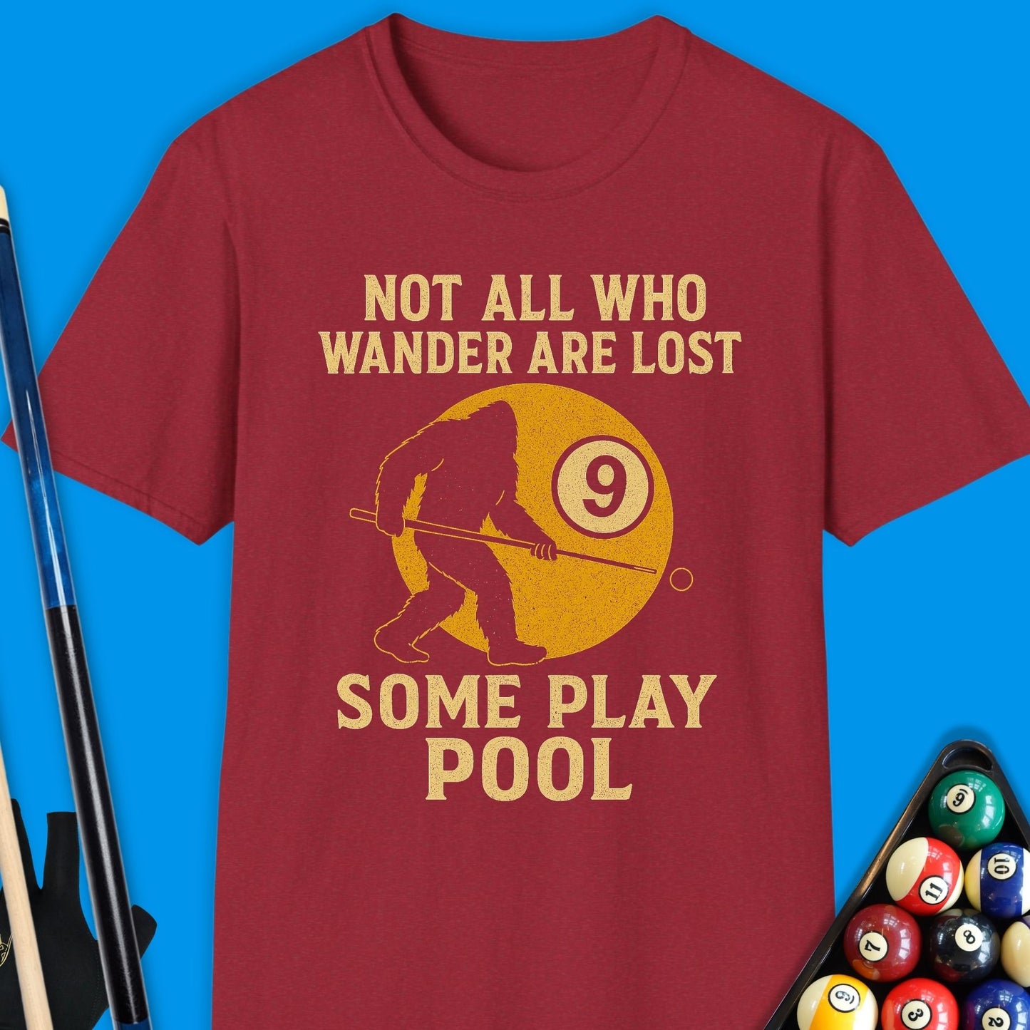 Bigfoot Not All Who Wander Pool T-Shirt