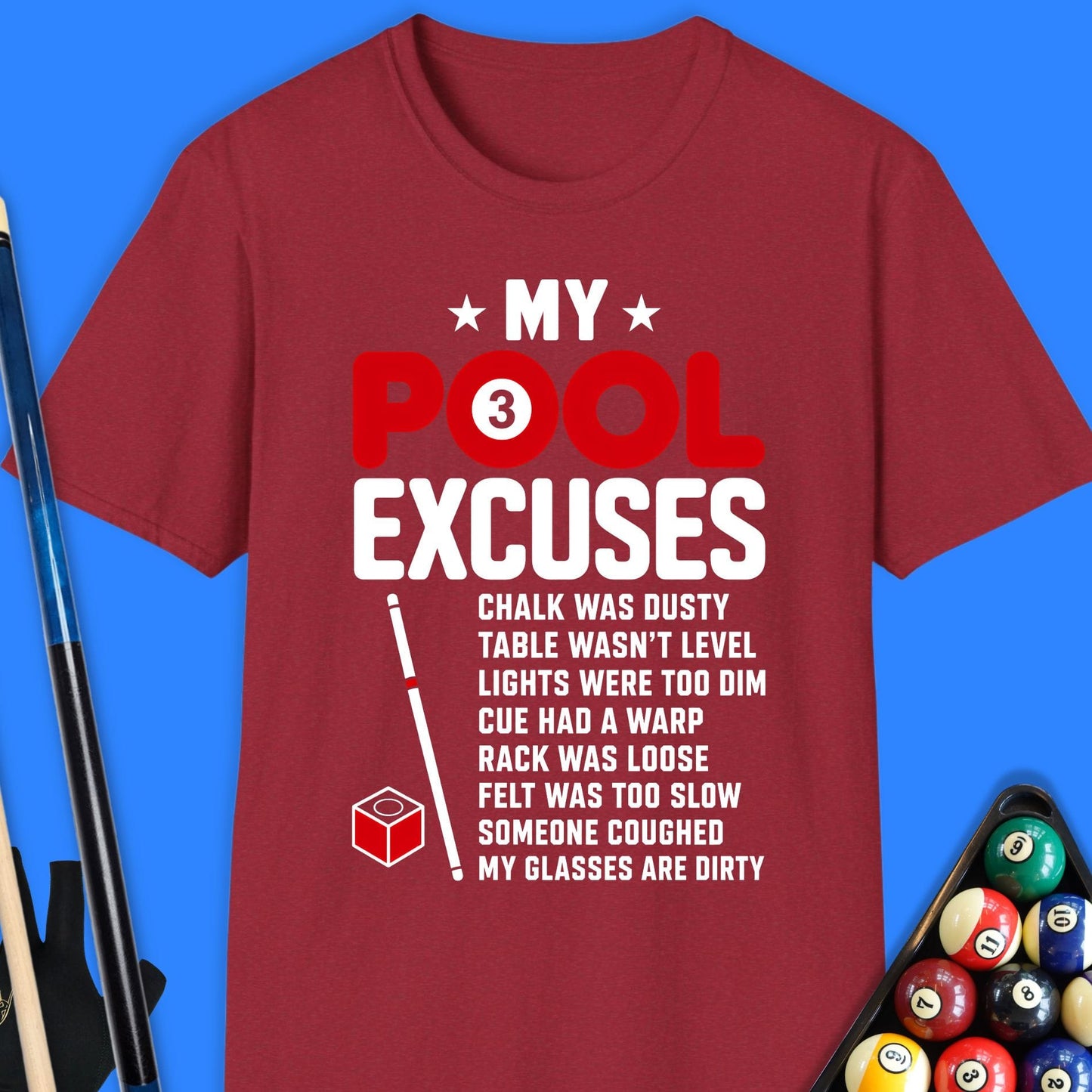 My Pool Excuses T-Shirt