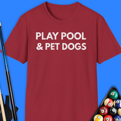 Play Pool & Pet Dogs T-Shirt