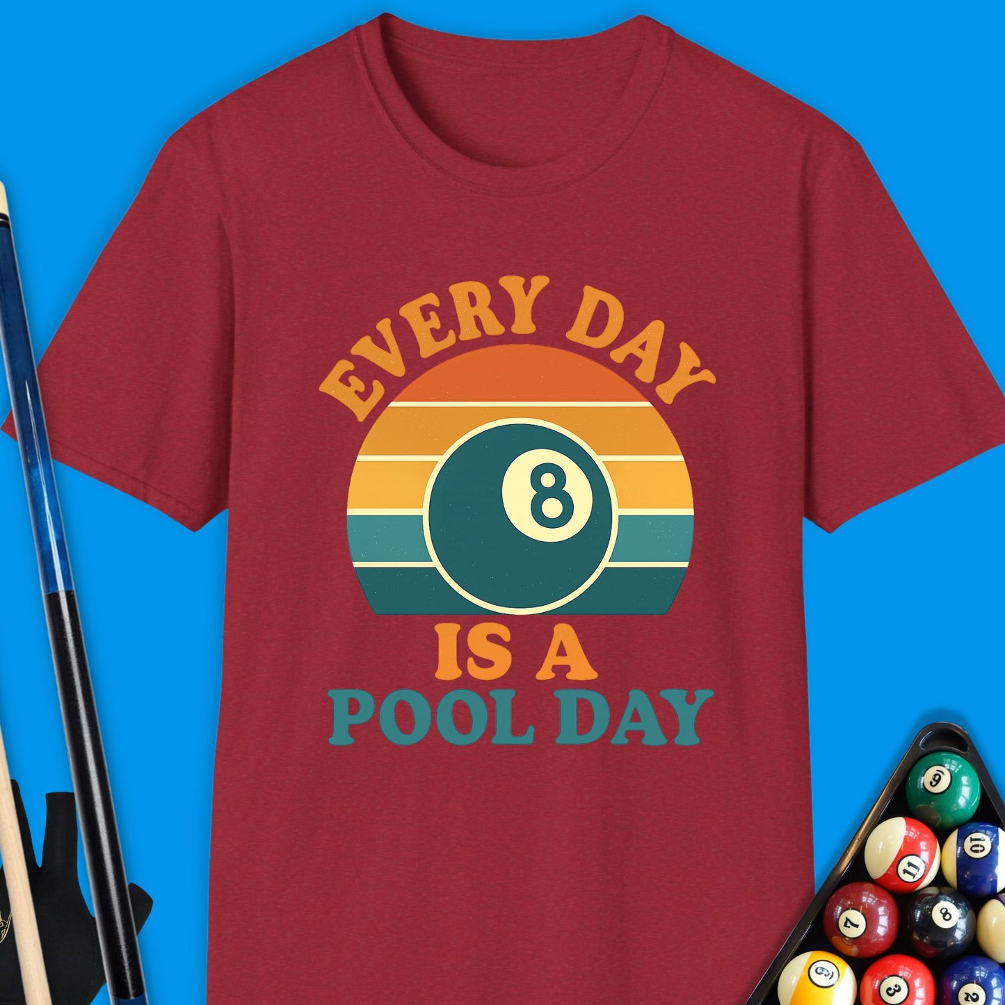 Every Day Is A Pool Day T-Shirt