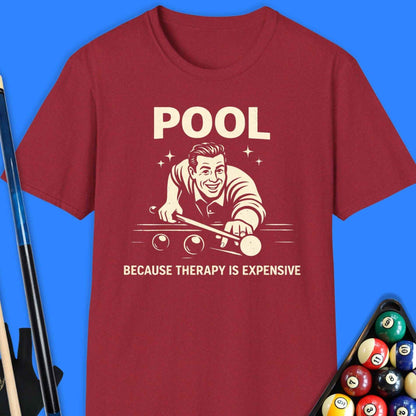 Pool Because Therapy Is Expensive T-Shirt