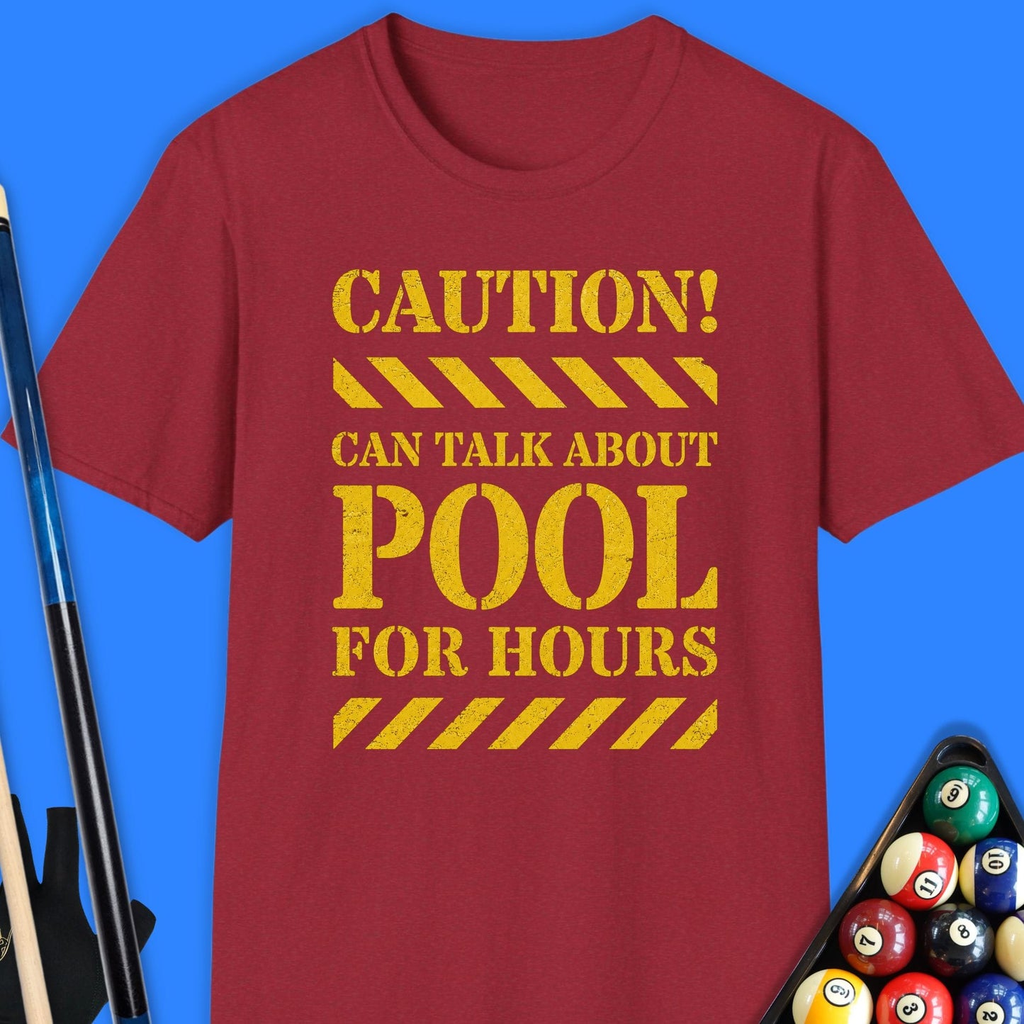 Caution Can Talk About Pool T-Shirt