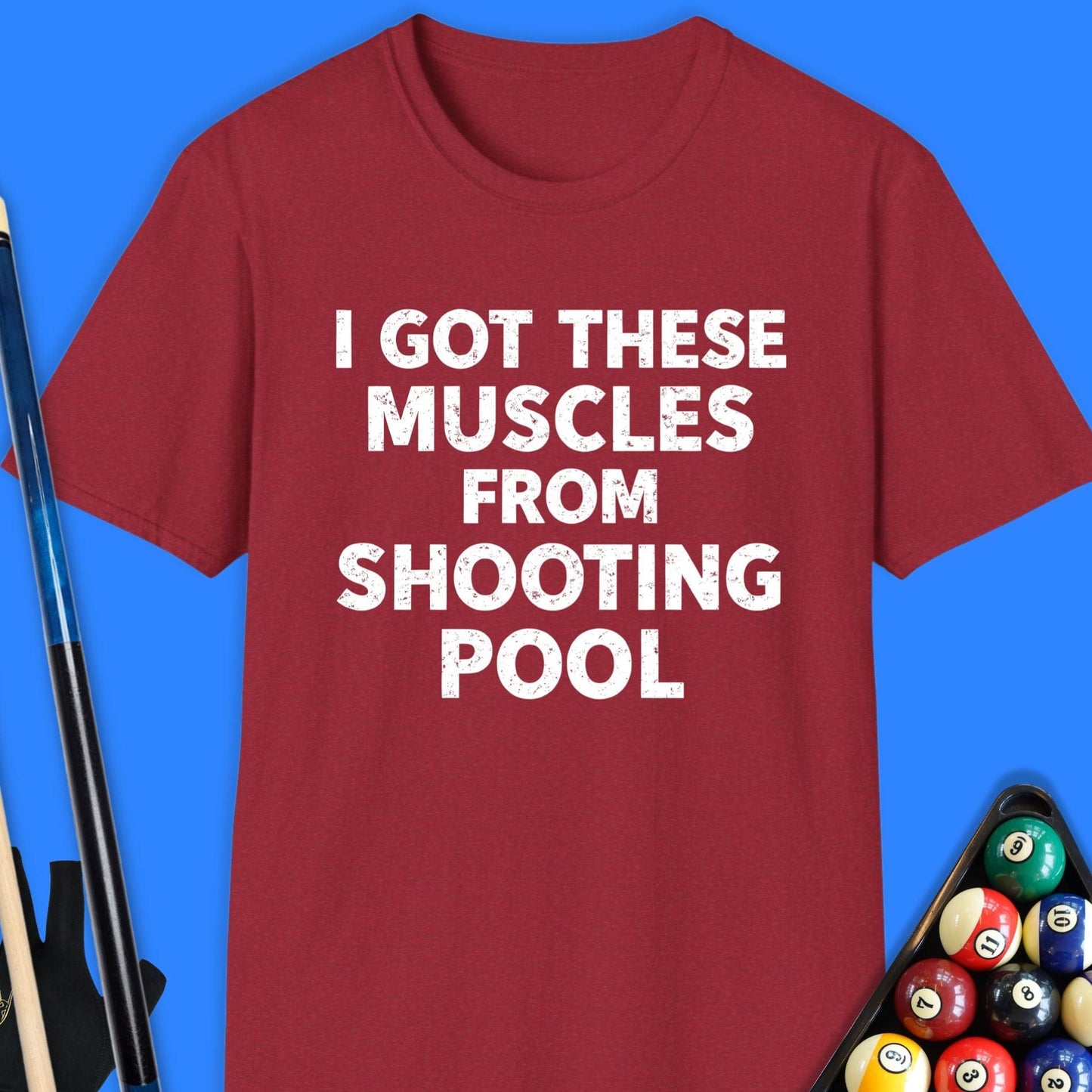 Got These Muscles Pool T-Shirt