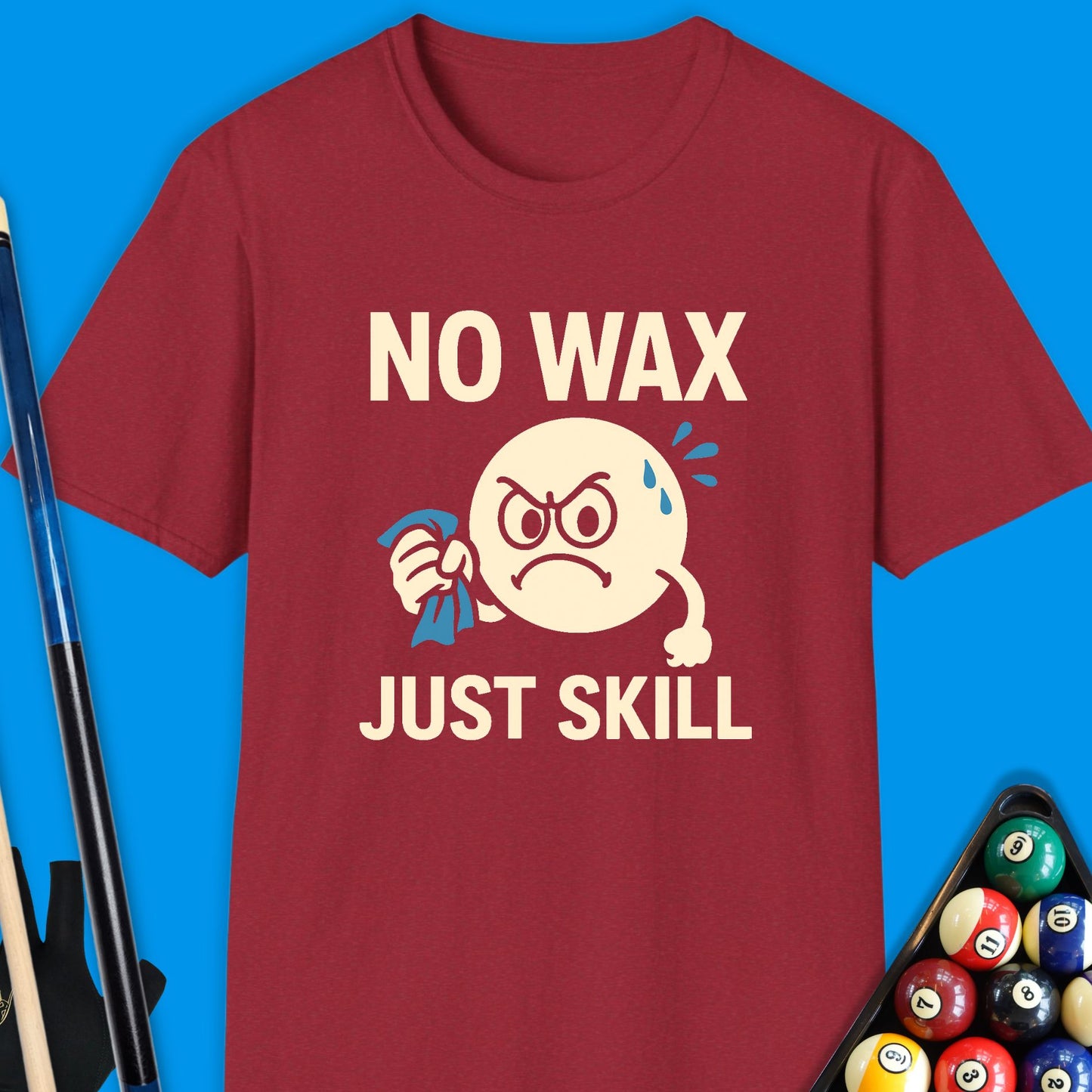 No Wax Just Skill Pool T-Shirt