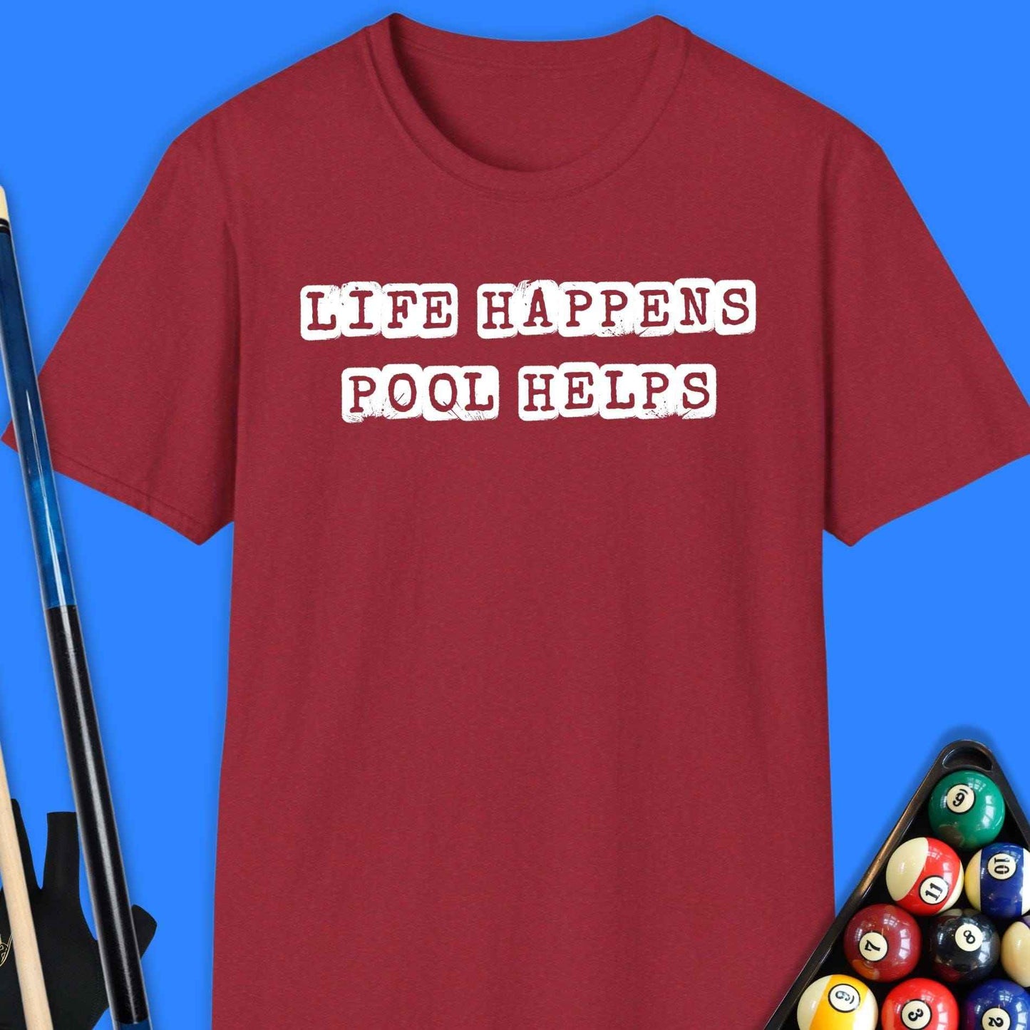 Life Happens Pool Helps T-Shirt