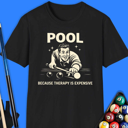 Pool Because Therapy Is Expensive T-Shirt